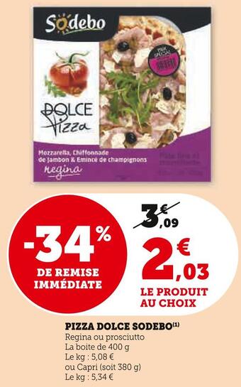 U Express Sodebo pizza dolce offre