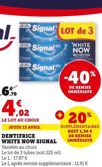 U Express Signal dentifrice white now offre