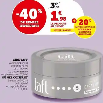 Super U Taft cire offre