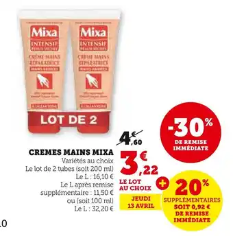 Super U Mixa cremes mains offre