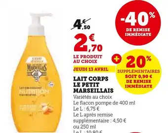 Super U Le petit marseillais lait corps offre