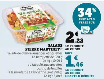 Super U Pierre martinet salade offre