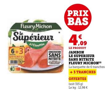 Super U Fleury michon jambon le superieur sans nitrite offre