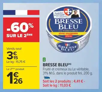 Carrefour Bresse bleu offre