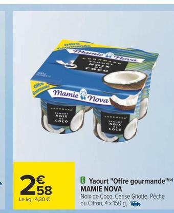 Carrefour Mamie nova yaourt offre gourmande offre