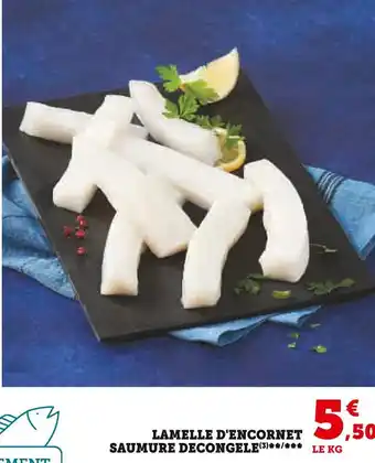 Super U Lamelle d'encornet saumure decongele offre