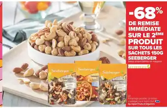 Carrefour Seeberger -68% de remise immédiate sur le 2ème produit sur tous les sachets 150g seeberger offre