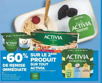 Carrefour Activia -60% de remise immédiate sur le 2ème produit sur tout activia offre