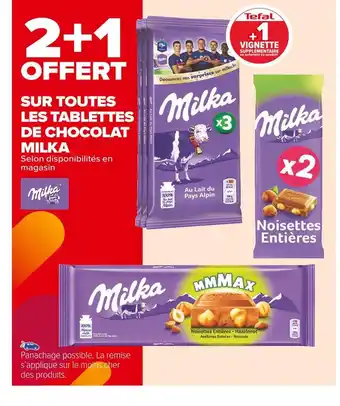 Carrefour Market Milka 2+1 offert sur toutes les tablettes de chocolat milka offre