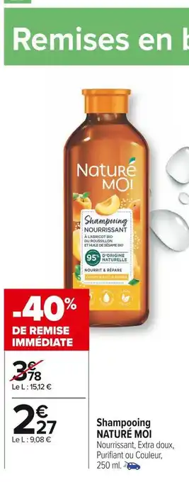 Carrefour Market Naturé moi shampooing offre