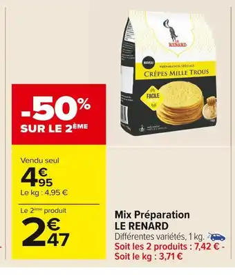 Carrefour Market Le renard mix préparation offre