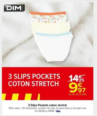 Carrefour Market Dim 3 slips pockets coton stretch offre
