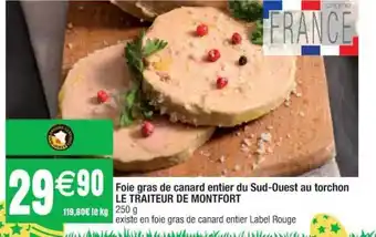 Cora x Carrefour Foie Gras De Canard Entier Du Sud-ouest Au Torchon Le Traiteur De Montfort offre