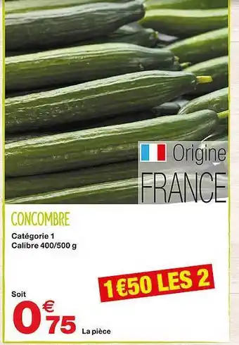 Grand Frais Concombre offre