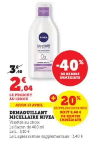 Super U Demaquillant micellaire nivea offre