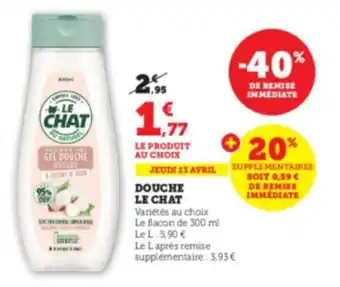 Super U Douche le chat offre
