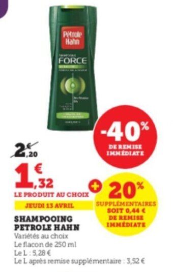 Super U Shampooing PETROLE HAHN offre