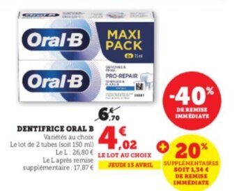 Super U Dentifrice oral b offre