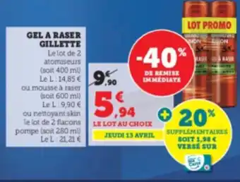 Super U Gel a raser GILLETTE offre