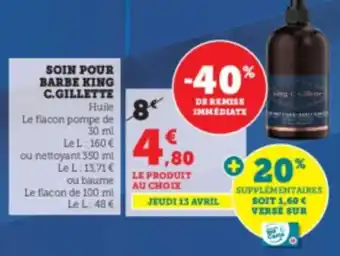 Super U Soin pour barbe king c.gillette offre