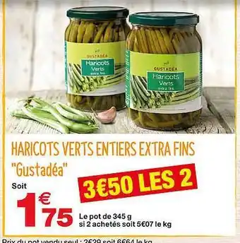 Grand Frais Haricots Verts Entiers Extra Fins offre