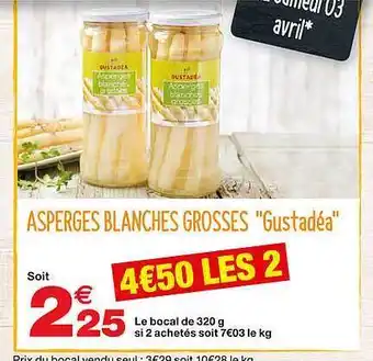 Grand Frais Asperges Blanches Grosses offre