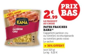 Super U Pates Fraiches Rana offre