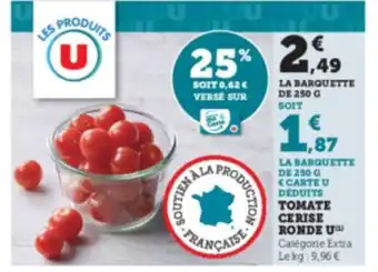 Super U Tomate Cerise Ronde U offre