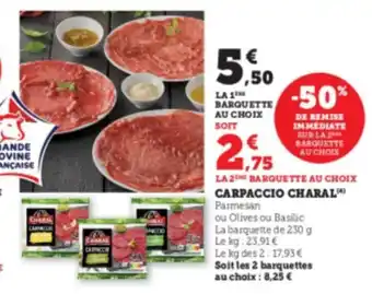 Super U Carpaccio Charal offre