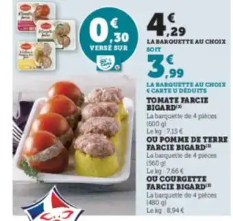 Super U Tomate Farcie Bigard offre