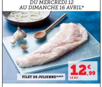 Super U Filet De Julienne offre