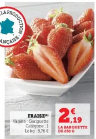 Super U Fraise offre