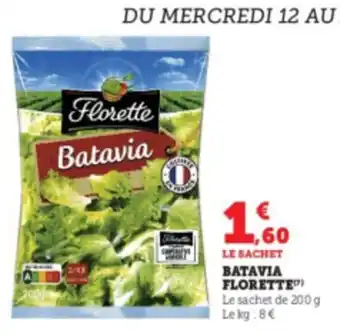 Super U Batavia Florette offre