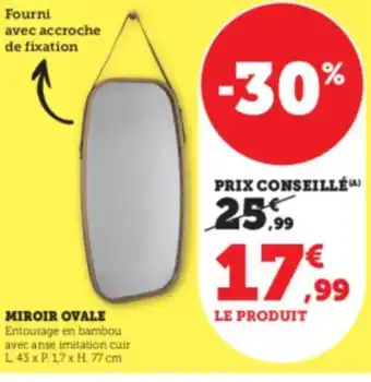 Super U Miroir Ovale offre