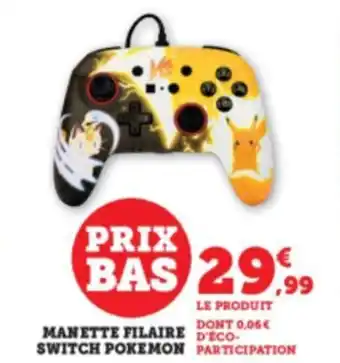 Super U Manette Filaire Switch Pokemon offre