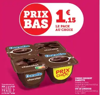 Super U Creme Dessert Danette offre