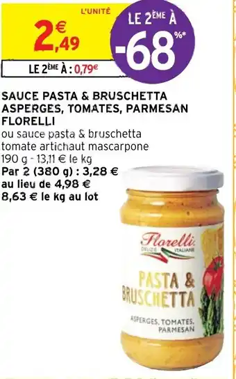 Intermarché Sauce Pasta & Bruschetta Asperges Tomates Parmesan Florelli offre