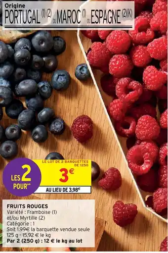 Intermarché Fruits Rouges offre