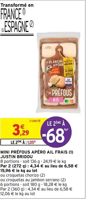 Intermarché Mini Préfous Apéro Ail Frais Justin Bridou offre