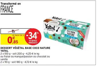 Intermarché Dessert Végétal Base Coco Nature Yatal offre