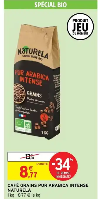 Intermarché Café Grains Pur Arabica Intense Arabica Intense Naturela offre