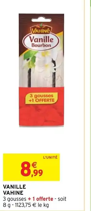 Intermarché Vanille Vahine offre