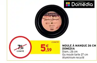 Intermarché Moule A Manque 26 cm Domedia offre