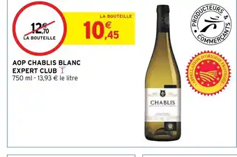 Intermarché AOP Chablis Blanc Expert Club offre