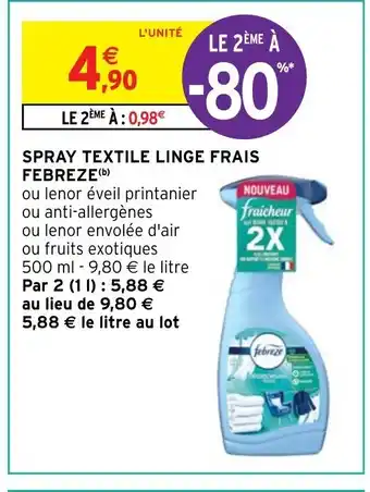 Intermarché Spray Textile Linge Frais Febreze offre