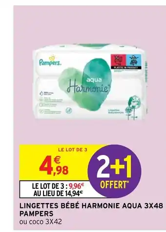 Intermarché Lingettes bébé Harmonie Aqua 3X48 Pampers offre