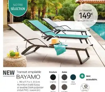 La Foir'Fouille Transat Empilable Bayamo offre