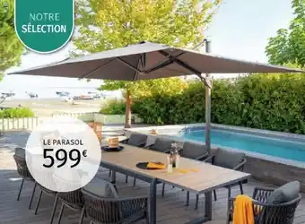La Foir'Fouille Parasol Déporté Galys offre