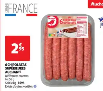 Auchan 6 chipolatas supérieures auchan offre