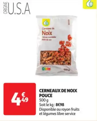 Auchan Cerneaux de noix pouce offre